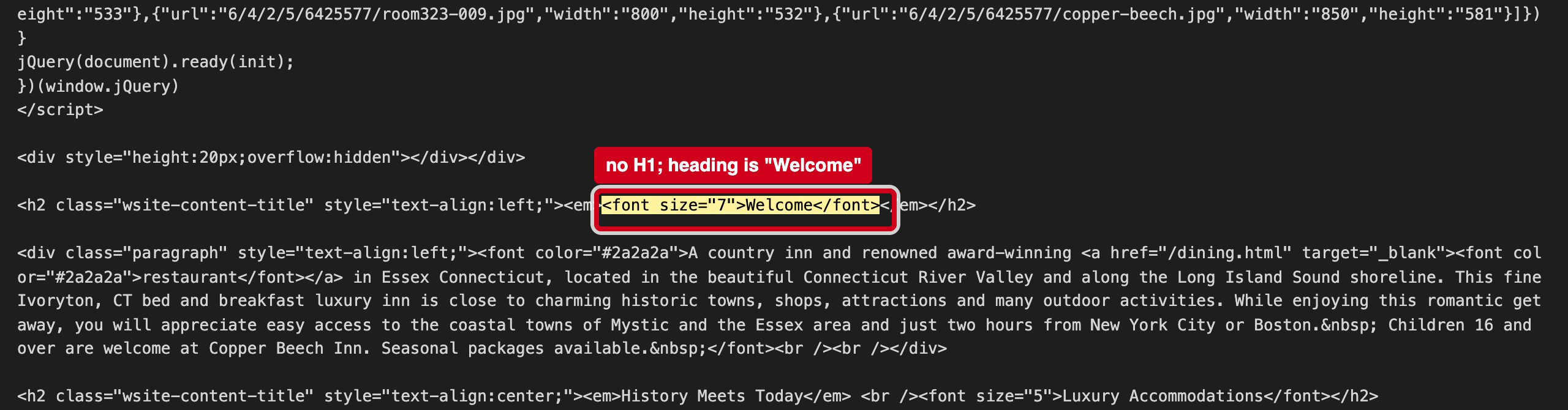 Screenshot: Your biggest heading is "Welcome", set with font tags, and there is no H1